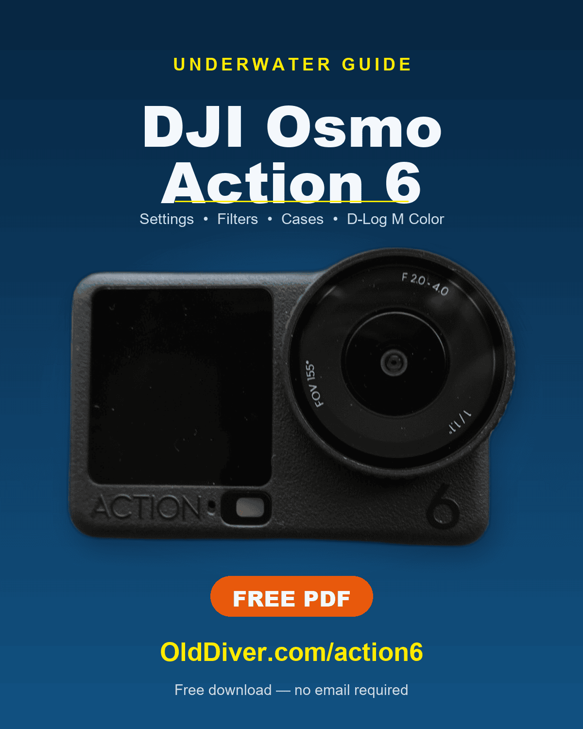 DJI Osmo Action 6 Underwater Guide — free PDF from OldDiver.com